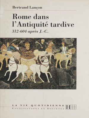 cover image of Rome dans l'Antiquité tardive
